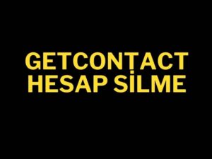 Getcontact Hesap Silme