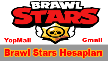Brawl Stars Yopmail Hesapları ve Şifreleri 2024